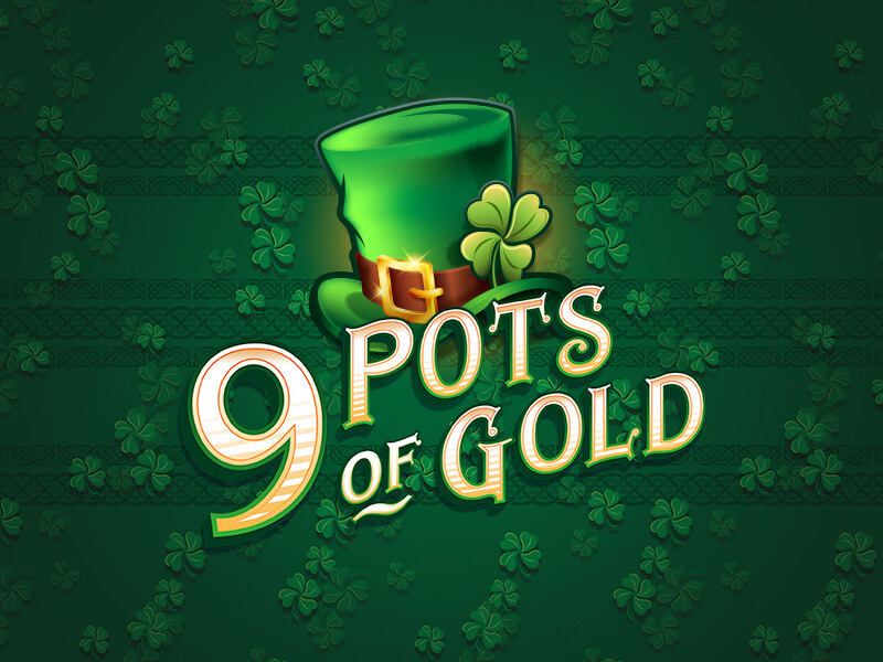 9 Pots of Gold - Slot irlandês com jackpots no 52bet. Verifique o 52bet 2.
